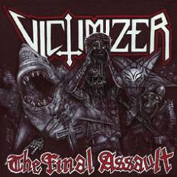 Victimizer (DK) : The Final Assault